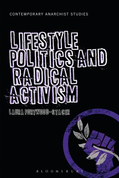 Laura Portwood-Stacer - Lifestyle Politics and Radical Activism, Häftad