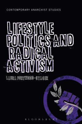 Lifestyle Politics and Radical Activism 1