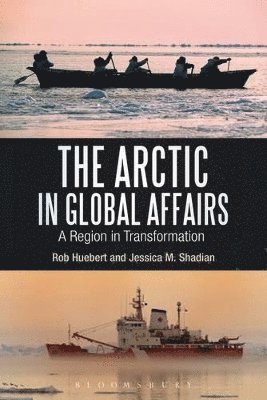 bokomslag The Arctic in Global Affairs