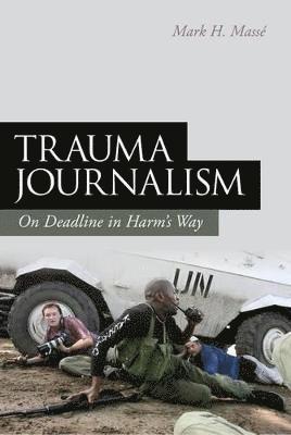 Trauma Journalism 1