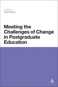 bokomslag Meeting the Challenges of Change in Postgraduate Education