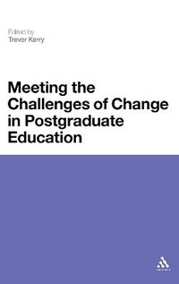 bokomslag Meeting the Challenges of Change in Postgraduate Education