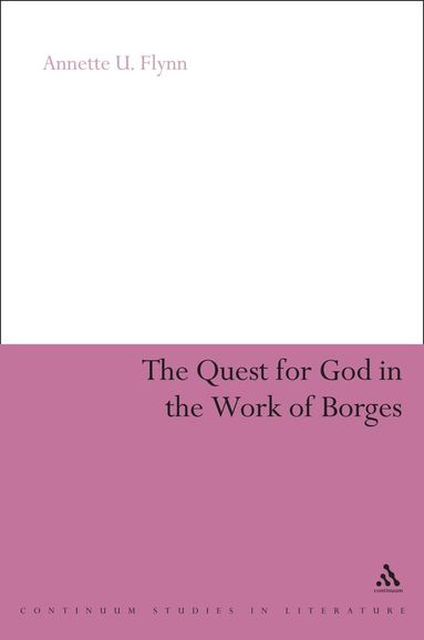 bokomslag Quest for God in the Work of Borges