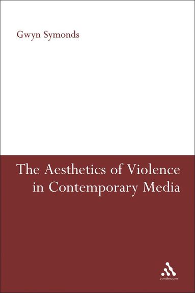 bokomslag Aesthetics of Violence in Contemporary Media