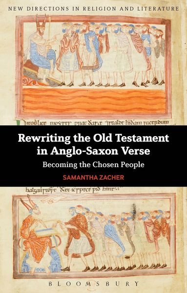Samantha Zacher - Rewriting the Old Testament in Anglo-Saxon Verse, Häftad