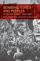 Bombing, States and Peoples in Western Europe 1940-1945 1