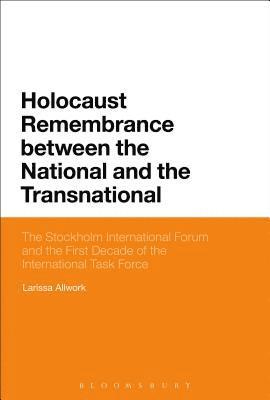 bokomslag Holocaust Remembrance between the National and the Transnational