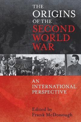 bokomslag Origins of the Second World War: An International Perspective