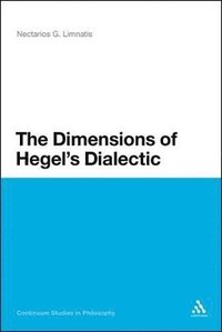 bokomslag The Dimensions of Hegel's Dialectic