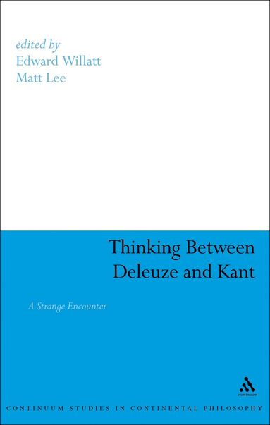 bokomslag Thinking Between Deleuze and Kant