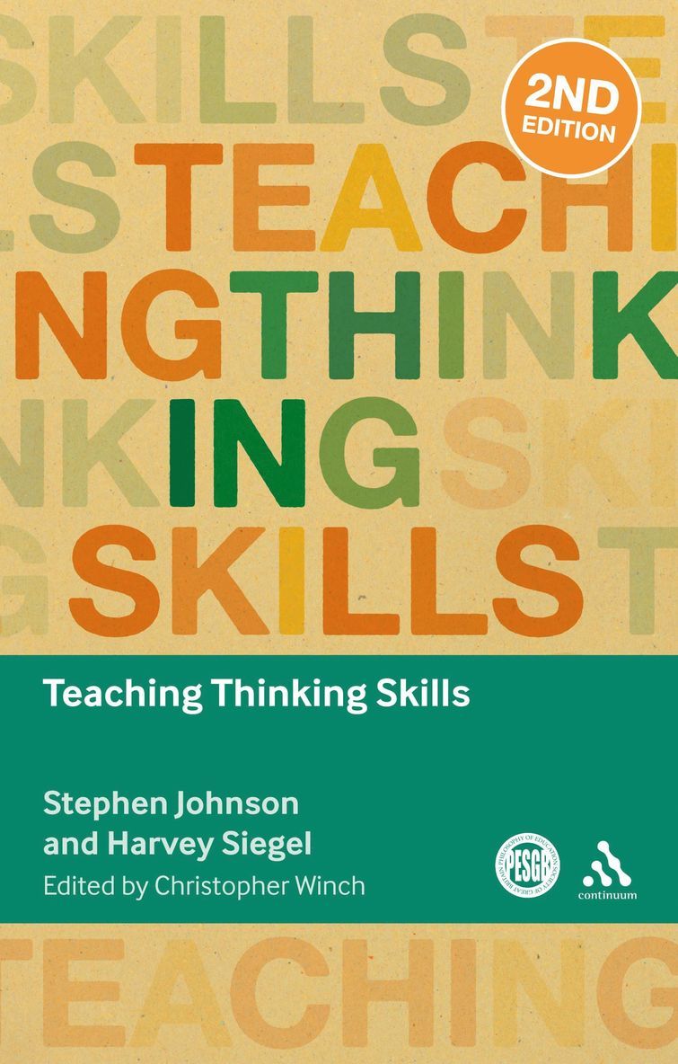 Stephen Johnson, Harvey Siegel, Christopher Winch - Teaching Thinking Skills, Häftad