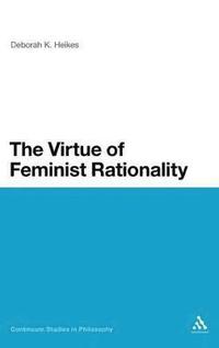 bokomslag The Virtue of Feminist Rationality