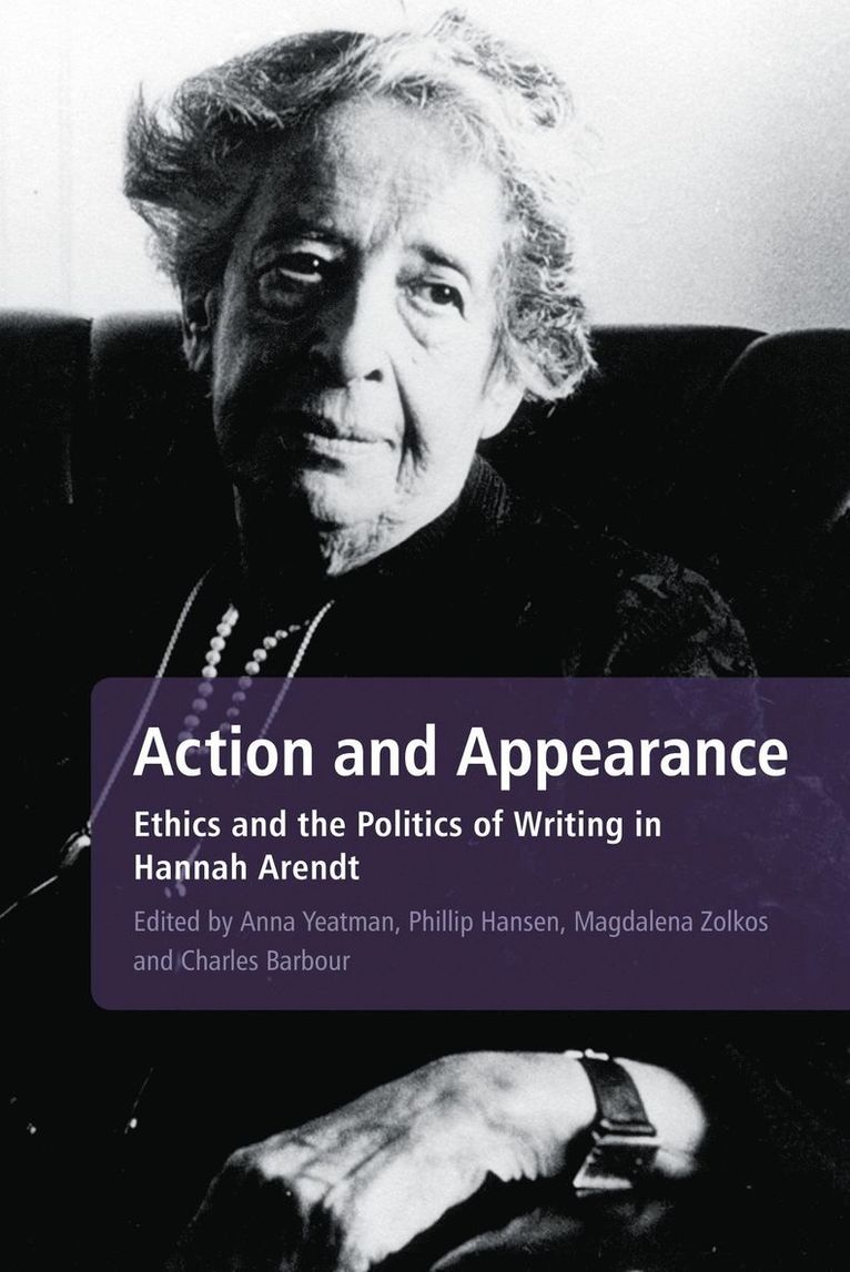 Anna Yeatman, Charles Barbour, Anna Yeatman, Charles Barbour, Phillip Hansen, Magdalena Zolkos - Action and Appearance, Inbunden