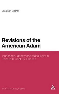 Revisions of the American Adam 1