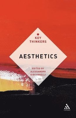 Aesthetics: The Key Thinkers 1