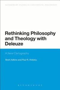 bokomslag Rethinking Philosophy and Theology with Deleuze