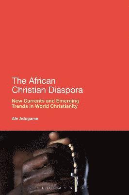 bokomslag African Christian Diaspora