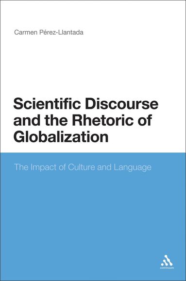 bokomslag Scientific Discourse and the Rhetoric of Globalization