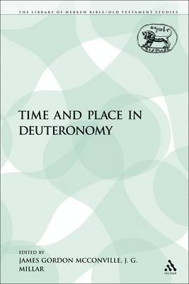 James Gordon McConville, J. G. Millar, James Gordon McConville, J. G. Millar - Time and Place in Deuteronomy, Häftad