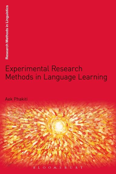 Aek Phakiti - Experimental Research Methods in Language Learning, Häftad