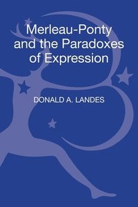 bokomslag Merleau-Ponty and the Paradoxes of Expression