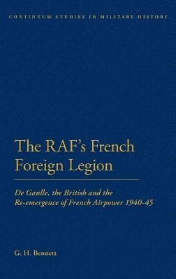 G. H. Bennett, Jeremy Black - RAF's French Foreign Legion, Inbunden
