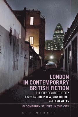 London in Contemporary British Fiction 1