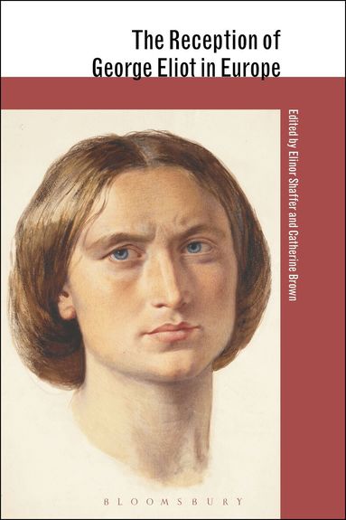 Elinor Shaffer, Catherine Brown - Reception of George Eliot in Europe, Inbunden
