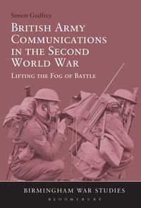 bokomslag British Army Communications in the Second World War