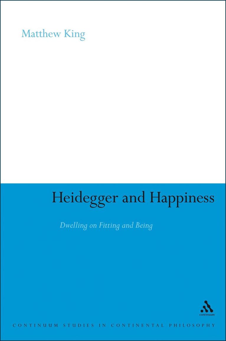 Heidegger and Happiness