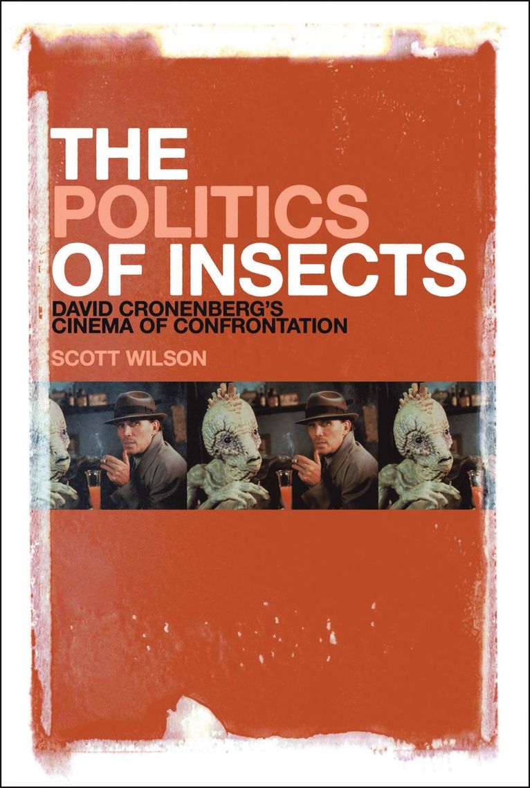 Scott Wilson, New Zealand) Wilson, Scott (Unitec, Institute of Technology in Auckland, Scott Willson - Politics of Insects, Inbunden