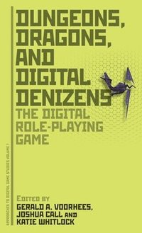 bokomslag Dungeons, Dragons, and Digital Denizens