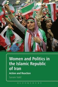 bokomslag Women and Politics in the Islamic Republic of Iran
