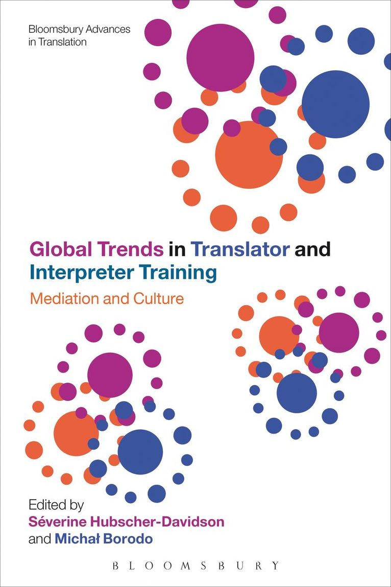 Global Trends in Translator and Interpreter Training 1