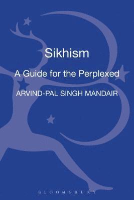 bokomslag Sikhism: A Guide for the Perplexed