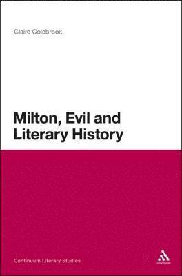 Milton, Evil and Literary History 1