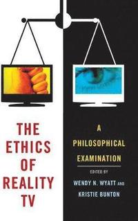 bokomslag The Ethics of Reality TV