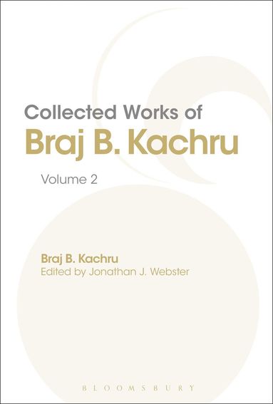 bokomslag Collected Works of Braj B. Kachru