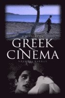 bokomslag A History of Greek Cinema