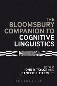 bokomslag The Bloomsbury Companion to Cognitive Linguistics