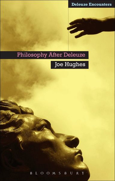 Joe Hughes, Ian Buchanan - Philosophy After Deleuze, Häftad