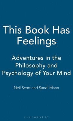 Neil Scott, Sandi Mann - This Book Has Feelings, Inbunden