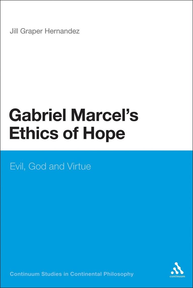 Gabriel Marcel's Ethics of Hope