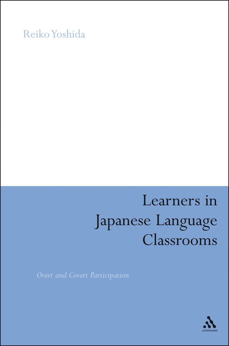 Reiko Yoshida, Reiko Yoshida - Learners in Japanese Language Classrooms, Häftad