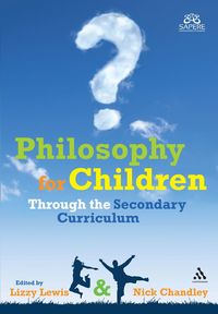 bokomslag Philosophy for Children Through the Secondary Curriculum