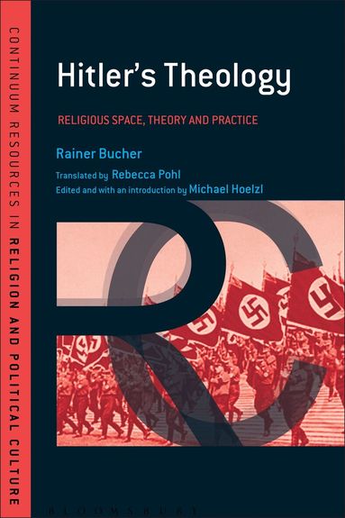 Rainer Bucher - Hitler's Theology, Inbunden