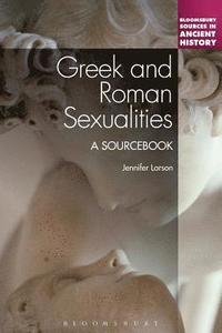 bokomslag Greek and Roman Sexualities: A Sourcebook