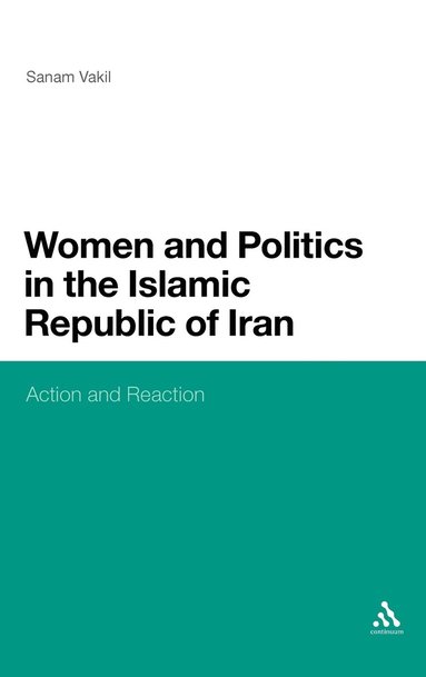 bokomslag Women and Politics in the Islamic Republic of Iran