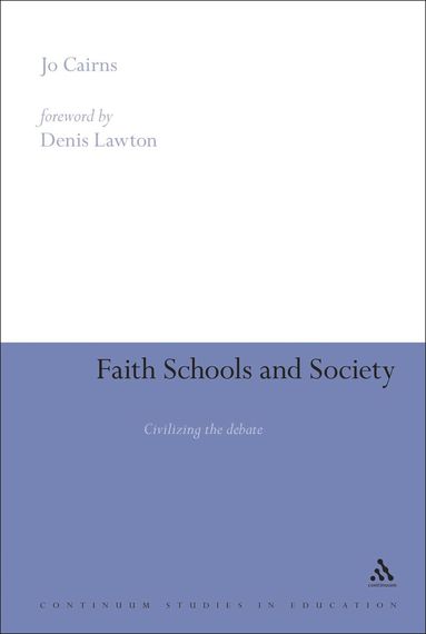 Jo Cairns - Faith Schools and Society, Häftad
