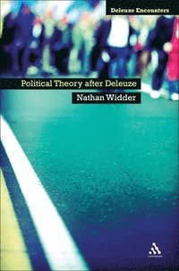 bokomslag Political Theory After Deleuze